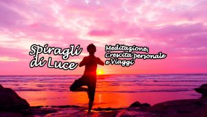video meditazione crescita personale