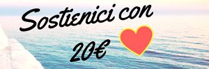 Sostienici con una donazione di 20€