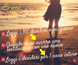 passi per realizzare la tecnica dei 101 desideri