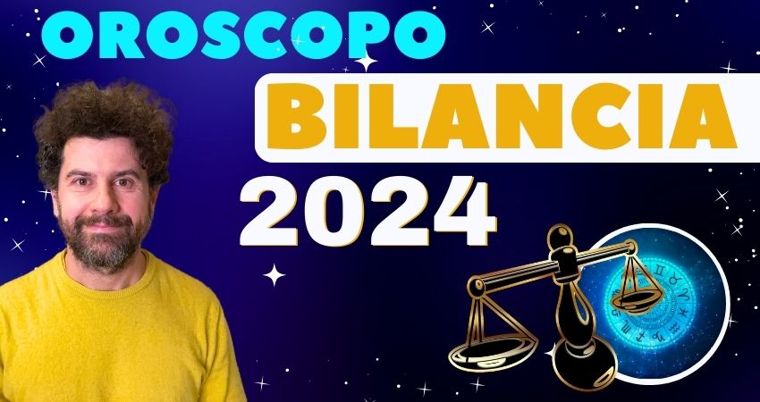 oroscopo 2024 bilancia